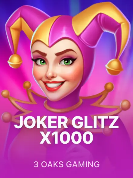 Joker Glitz x1000 at Shikaka